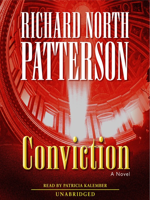 Title details for Conviction by Richard North Patterson - Wait list